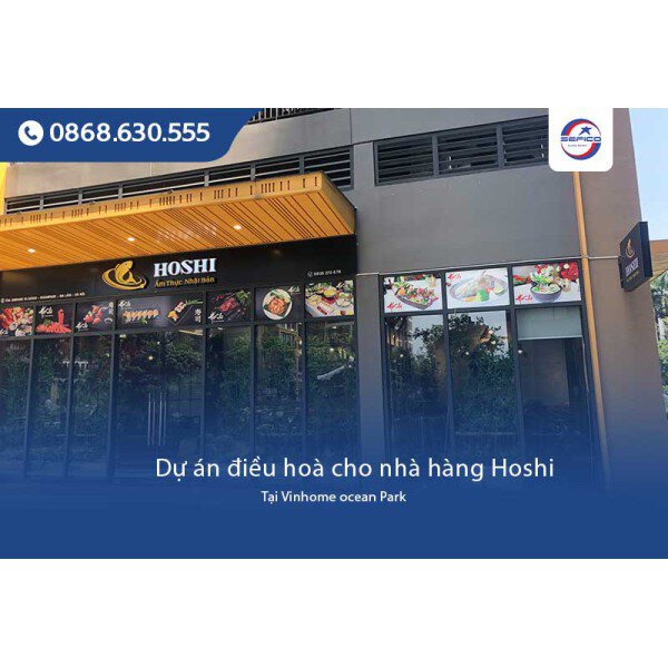 Giải pháp điều hoà trung tâm cho nhà hàng Hoshi  -  Ẩm thực Nhật Bản tại Vinhome Ocean Park
